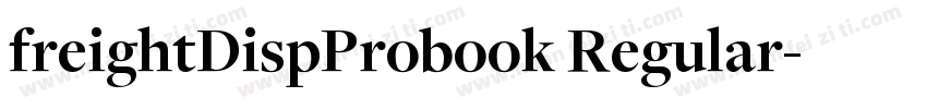 freightDispProbook Regular字体转换
